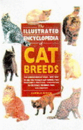 The Illustrated Encyclopedia of Cat Breeds - Rixon, Angela