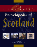 The Illustrated Encyclopedia of Scotland