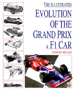 The Illustrated Evolution of the Grand Prix F1 Car the First 100yrs