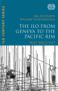 The ILO from Geneva to the Pacific Rim: West Meets East