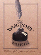 The Imaginary Poets - Parker, Alan Michael