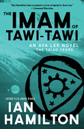 The Imam of Tawi-Tawi: An Ava Lee Novel: Book 10