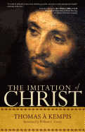The Imitation of Christ: A Timeless Classic for Contemporary Readers