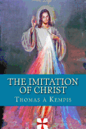 The Imitation of Christ: de Imitatione Christi