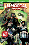 The Immortal Men: New Age of Heroes: The End of Forever