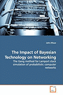 The Impact of Bayesian Technology on Networking