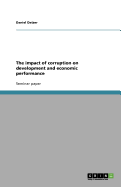 The Impact of Corruption on Development and Economic Performance