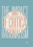 The Impact of Critical Rationalism: Expanding the Popperian Legacy Through the Works of Ian C. Jarvie