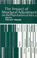 The Impact of Structural Adjustment on the Population of Africa: The Implications for Education, Health and Employment