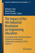 The Impact of the 4th Industrial Revolution on Engineering Education: Proceedings of the 22nd International Conference on Interactive Collaborative Learning (Icl2019) - Volume 2