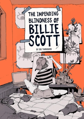 The Impending Blindness Of Billie Scott - Thorogood, Zoe