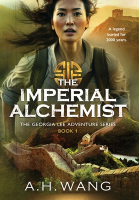 The Imperial Alchemist - Wang, A H