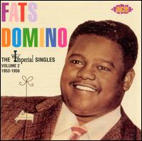 The Imperial Singles, Vol. 2: 1953-1956 - Fats Domino