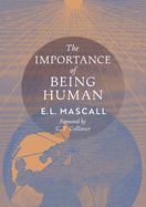 The importance of being human : some aspects of the Christian doctrine of man.