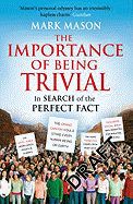 The Importance of Being Trivial: In Search of the Perfect Face