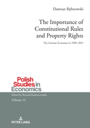 The Importance of Constitutional Rules and Property Rights: The German Economy in 1990-2015