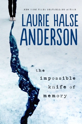 The Impossible Knife of Memory - Anderson, Laurie Halse