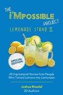 The I'mpossible Project: Lemonade Stand: Volume II