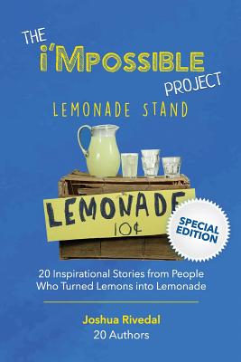 The I'mpossible Project: Lemonade Stand - Rivedal, Joshua