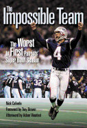 The Impossible Team: The Worst to First Patriots' Super Bowl Season