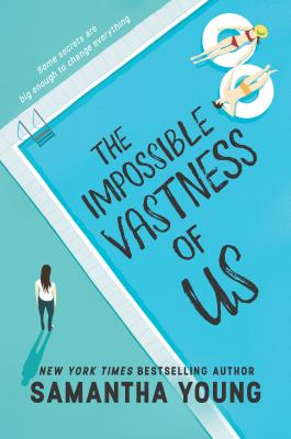 The Impossible Vastness of Us - Young, Samantha