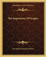 The Impostures Of Scapin