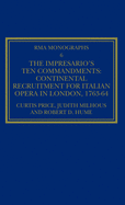 The Impresario's Ten Commandments: Continental Recruitment for Italian Opera in London 1763-64