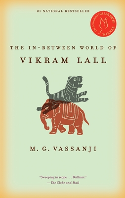 The In-Between World of Vikram Lall - Vassanji, M G