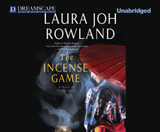 The Incense Game: A Novel of Feudal Japan