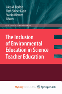 The Inclusion of Environmental Education in Science Teacher Education