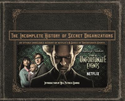 The Incomplete History of Secret Organizations - Tracz, Joe