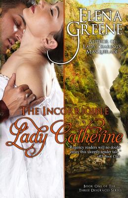 The Incorrigible Lady Catherine - Greene, Elena