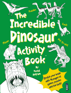 The Incredible Dinosaurs Activity Book