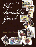 The Incredible Gourd