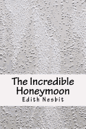 The Incredible Honeymoon