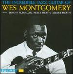 The Incredible Jazz Guitar of Wes Montgomery - Wes Montgomery