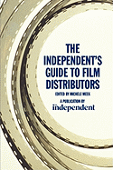 The Independent's Guide to Film Distributors