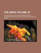 The Index Volume 18