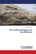 The Indian Muggers of Kurukshetra