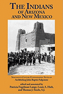 The Indians of Arizona & New Mexico: 19th Century Ethnographic Notes