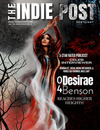 The Indie Post Desirae Benson July 10, 2023 Issue Vol 2