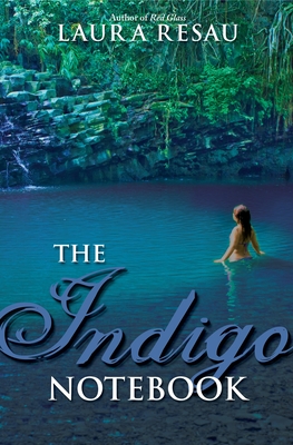 The Indigo Notebook - Resau, Laura