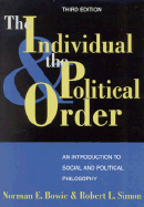The Individual and the Political Order, Third Edition: An Introduction to Social and Political Philosophy