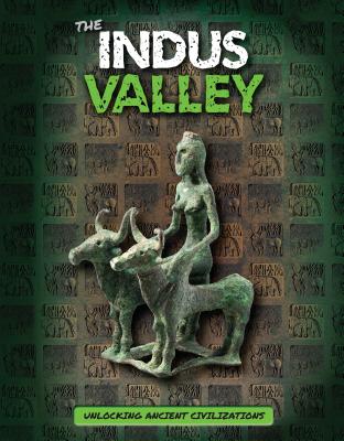 The Indus Valley - Tyler, Madeline