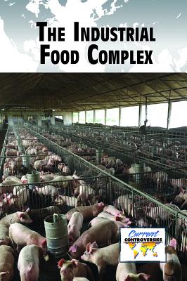 The Industrial Food Complex - McCarty, Joellen (Editor)