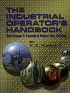 The Industrial Operator's Handbook - Howlett, H C, II
