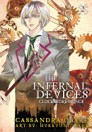 The Infernal Devices: Clockwork Prince: Volume 2