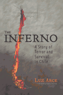 The Inferno: A Story of Terror and Survival in Chile