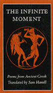 The Infinite Moment: Greek Poetry