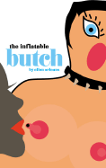 The Inflatable Butch: New Funny Stuff